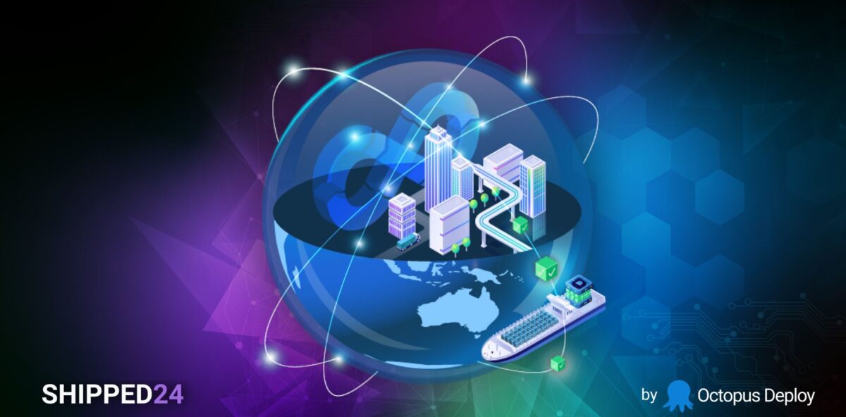 Octopus Deploy SHIPPED24