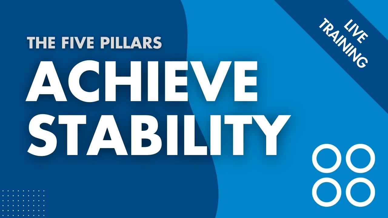 Achieve Stability – The Last Mile to ROI