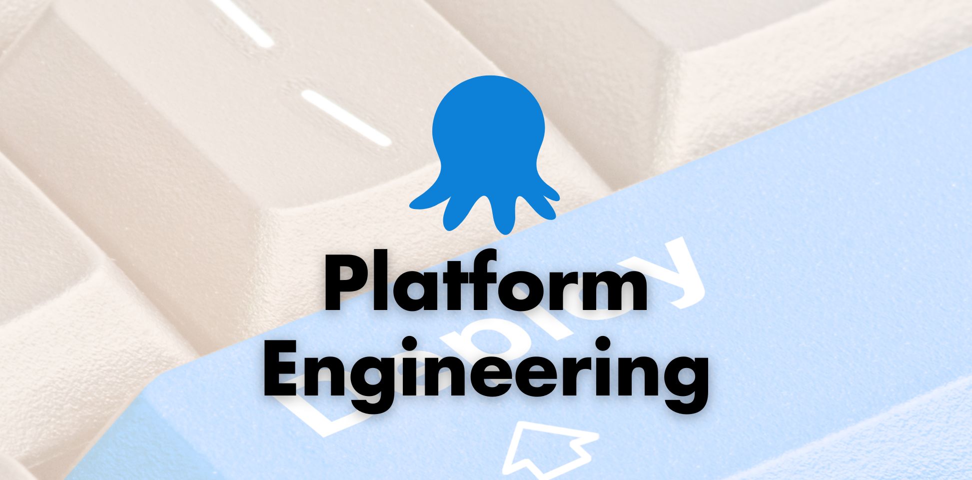 Octopus Deploy Platform Engineering Planning [Video]