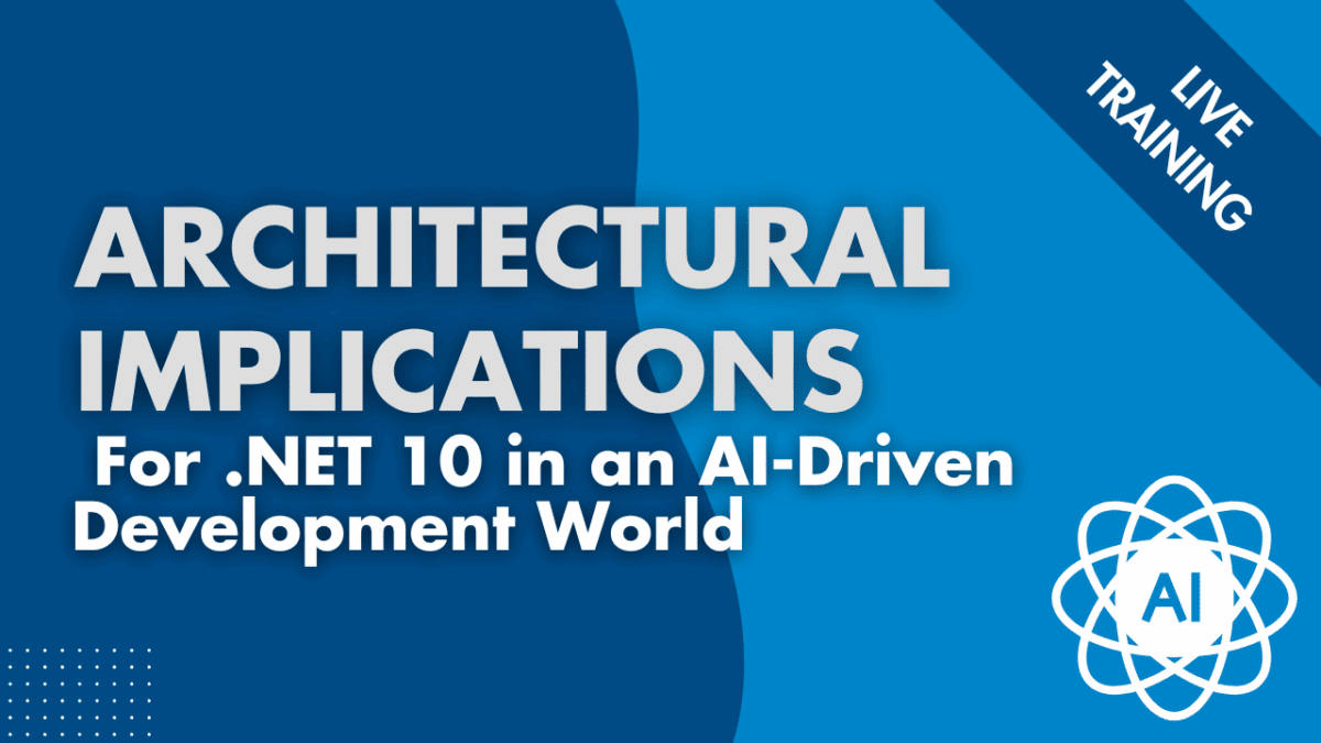 Architectural Implications